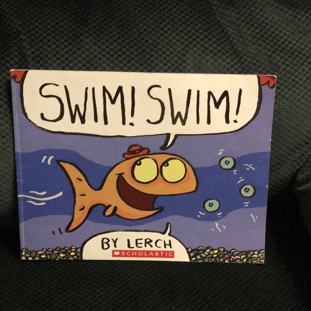 “Swim! Swim!”? by Lerch kids book